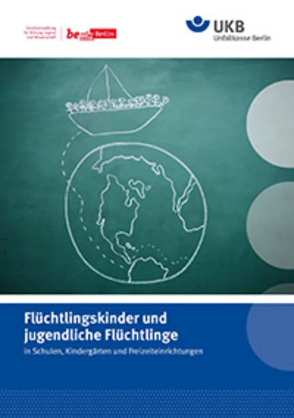 Flüchtlingskinder und jugendliche Flüchtlinge in Schulen, Kindergärten und Freizeiteinrichtungen