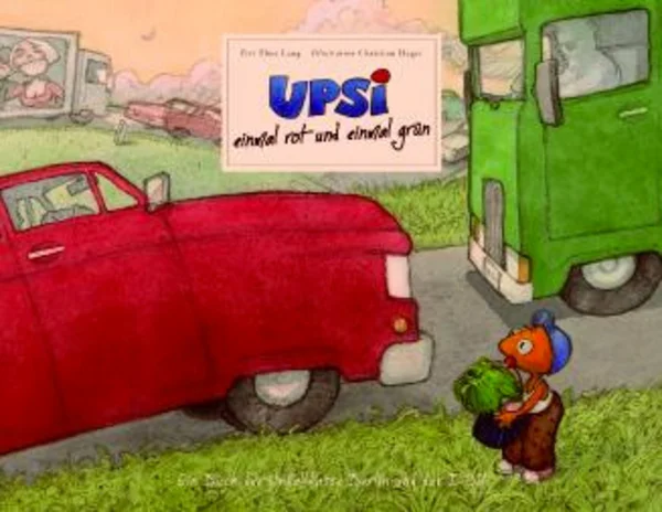 Auf dem Cover "Upsi rot gruen" steht die Ameise Upsi an der Straße.