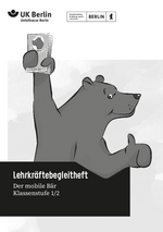 Der mobile Bär - Klasse 1/2 Lehrkräftebegleitheft