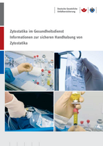 Merkblatt "Sichere Handhabung von Zytostatika"