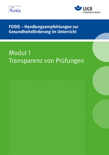 FOSIS – Handlungsempfehlungen zur Gesundheitsförderung im Unterricht Modul 1 