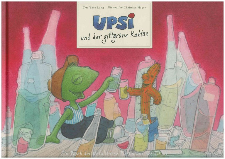 Upsi und der giftgrüne Kaktus